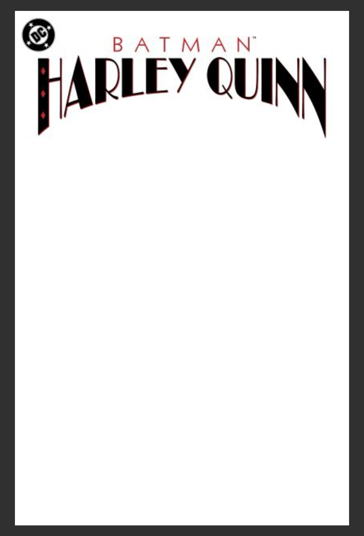 Batman: Harley Quinn #1F (Facsimile Blank variant)
