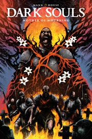 Dark Souls: Mother of Mourning #1D