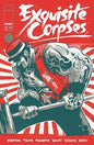 Exquisite Corpses #11C (Polybagged variant)