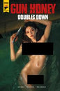 Gun Honey: Doubles Down #1H (Nude Foil bagged variant)