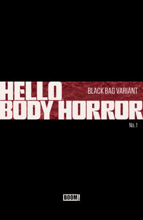 Hello Body Horror #1C (Black Bag variant)