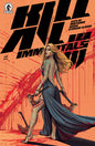Kill All Immortals III #1A