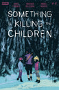 Something is Killing the Children #47A