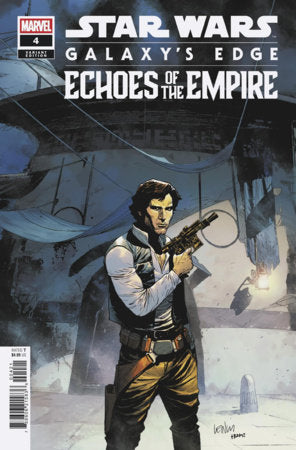 Star Wars: Galaxy's Edge - Echoes of the Empire #4B (Han Solo variant)