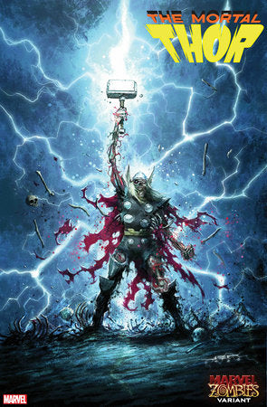 The Mortal Thor #3C (Marvel Zombies variant)