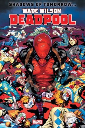 Wade Wilson: Deadpool #2A