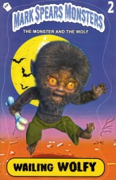 Mark Spears Monsters: The Monster and the Wolf #1 A-30